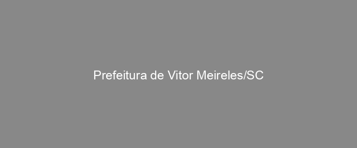 Provas Anteriores Prefeitura de Vitor Meireles/SC